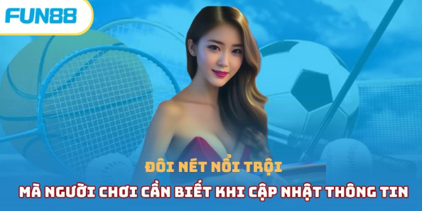 người chơi cần biết khi cập nhật thông tin