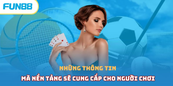 nền tảng sẽ cung cấp cho người chơi